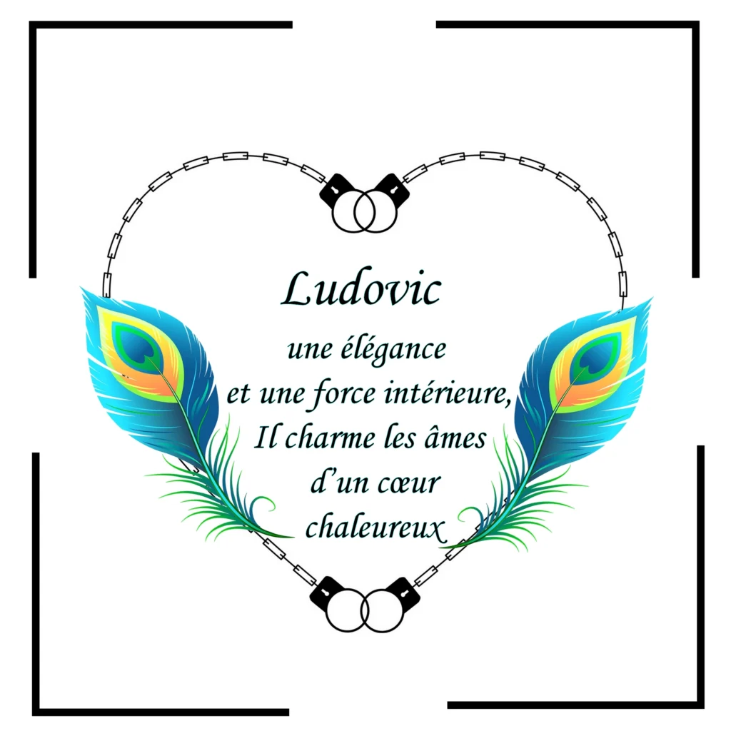 LUDOVIC prénom avec citation étymologie de Louis L'Importance Mystérieuse des Prénoms : Un Symbole Profond